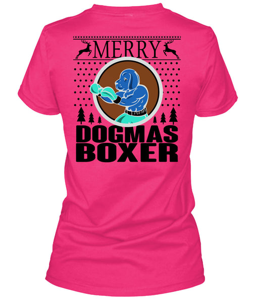 Merry Dogmas Boxer T Shirt, Happy New Year T Shirt