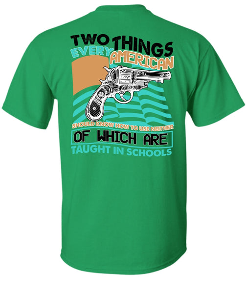 Two Things Every American T Shirt, I Love Gunning T Shirt