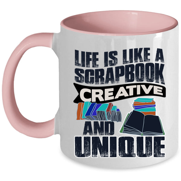 Cool Books Coffee Mug, Life Is Like A Scrapbook Creative Accent Mug