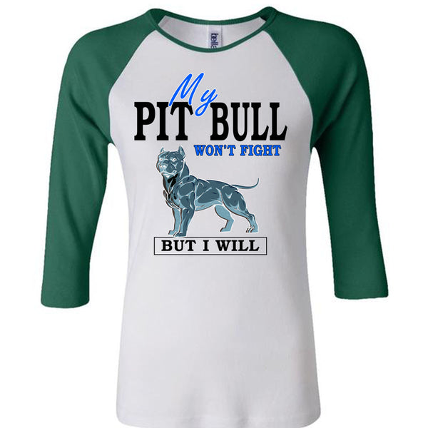 My Pit Bull Won't Fight T Shirt, I Love Dogs T Shirt, Awesome T-Shirts
