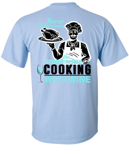 Cooking With Wine T Shirt, I Love Cooking T Shirt