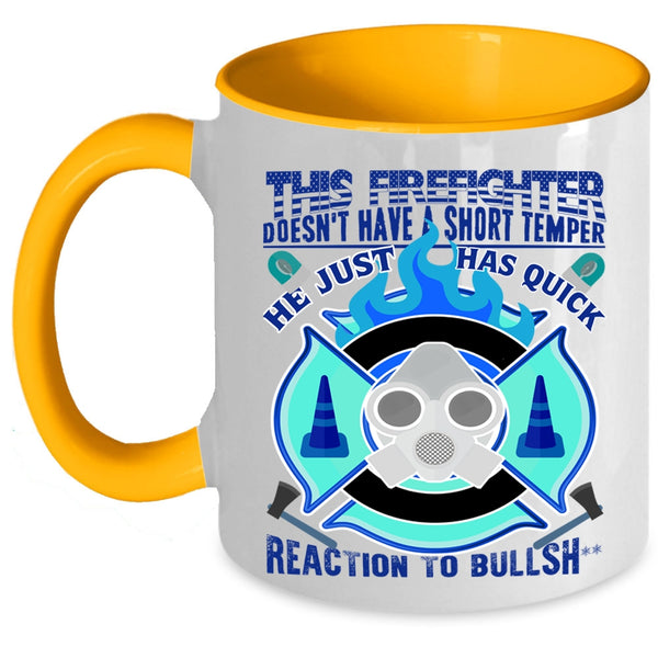 Awesome Coffee Mug, This Firefighter Dosen't Have A Short Temper Accent Mug