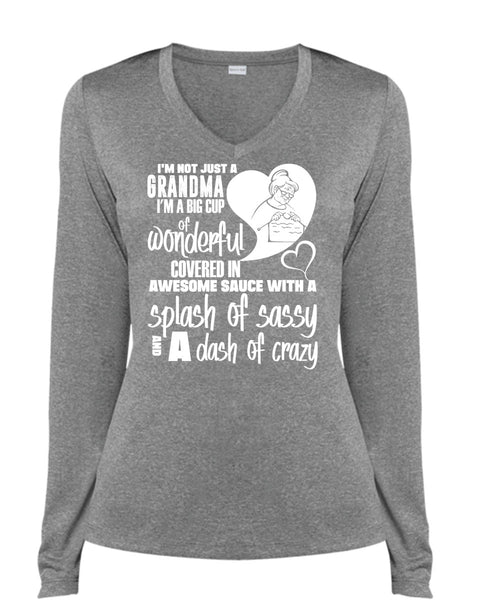 I'm Not Just A Grandma T Shirt, Dash Of Crazy T Shirt, Cool Shirt (Ladies LS Heather V-Neck)