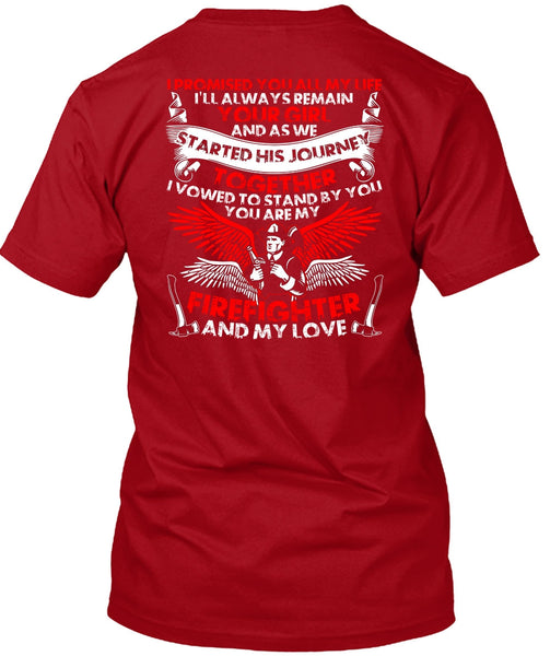 You Are My Firefighter T Shirt, I Love Firefighter T Shirt