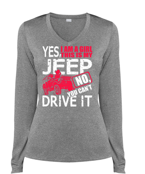I Am A Girl This Is My Jeep T Shirt, You Can't Driver It T Shirt, Cool Shirt (Ladies LS Heather V-Neck)
