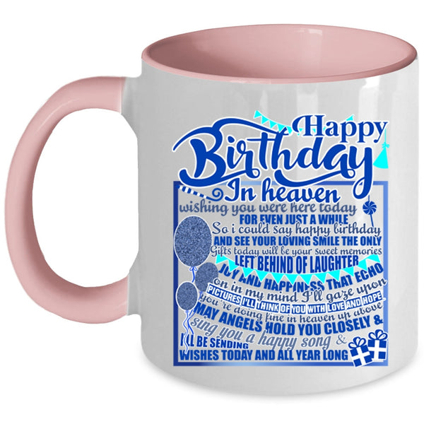Cool Birthday Coffee Mug, Happy Birthday In Heaven Accent Mug