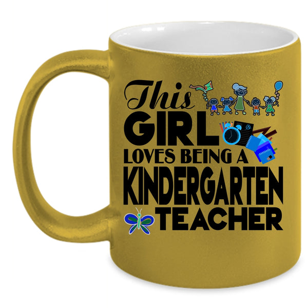 Cute English Teacher Coffee Mug, This Girl Loves Being A Kindergarten Teacher Accent Mug