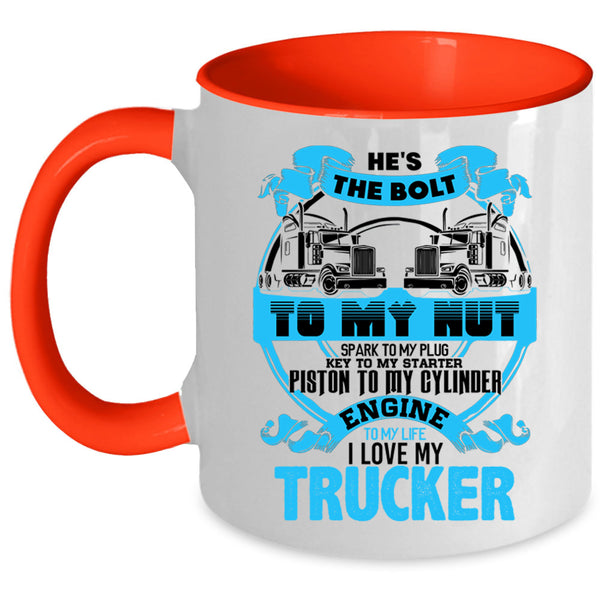 Cute Gift For Trucker's Wife Coffee Mug, I Love My Trucker Accent Mug