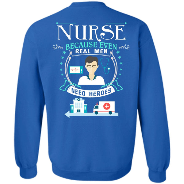 Being A Nurse T Shirt, My Job Sweatshirt