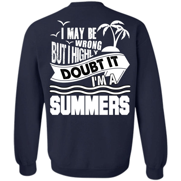 I May Be Wrong T Shirt, I Love Fishing Sweatshirt