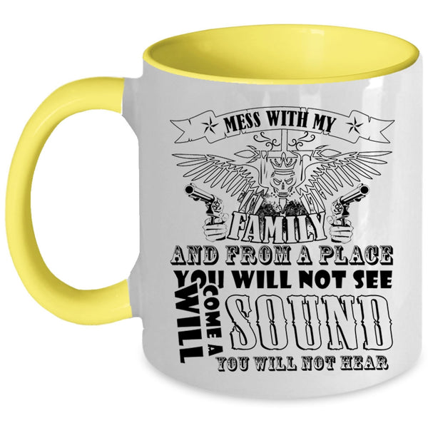 Cool Gift For Dad Coffee Mug, Don't Mess With My Family Accent Mug