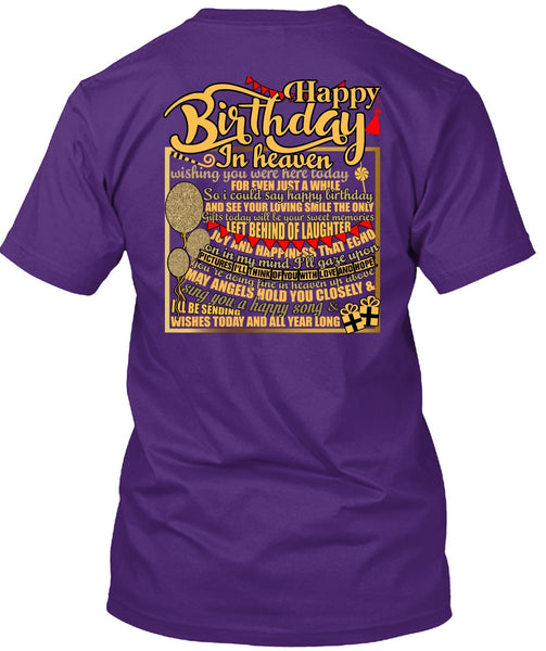 Happy Birthday In Heaven T Shirt, Being A Son T Shirt