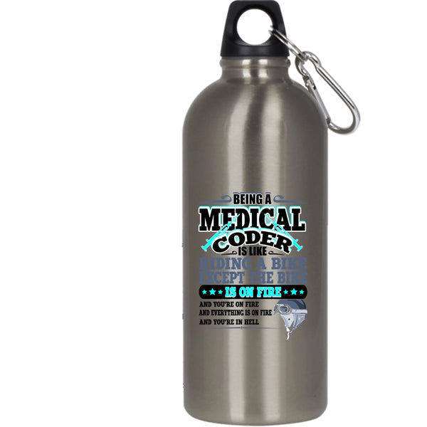 Being A Medical Coder 20 oz Stainless Steel Bottle,Awesome Medical Coder Outdoor Sports Water Bottle