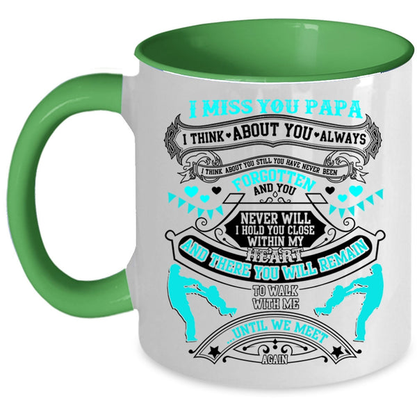 Best Gift For My Son Coffee Mug, I Miss You Papa Accent Mug