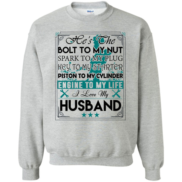 Coolest Wife T Shirt, He's The Bolt To My Nut Sweatshirt