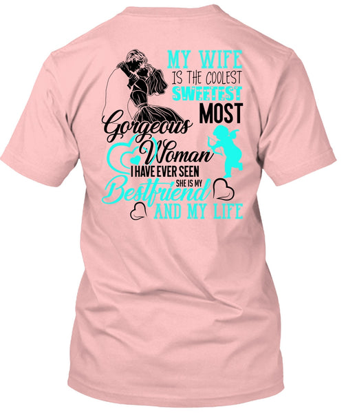 My Wife Is The Coolest T Shirt, I Love Husband T Shirt