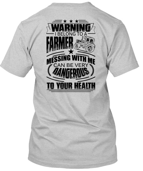 I Belong To A Farmer T Shirt, I Love Farmer T Shirt