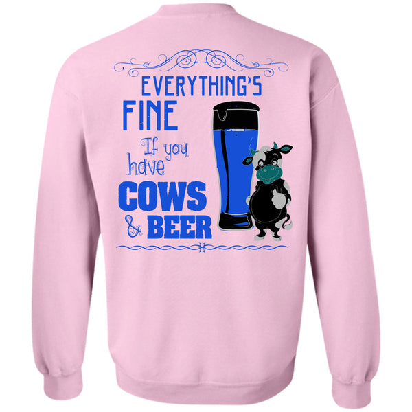 Being A Farmer T Shirt, If You Cows And Beer Sweatshirt