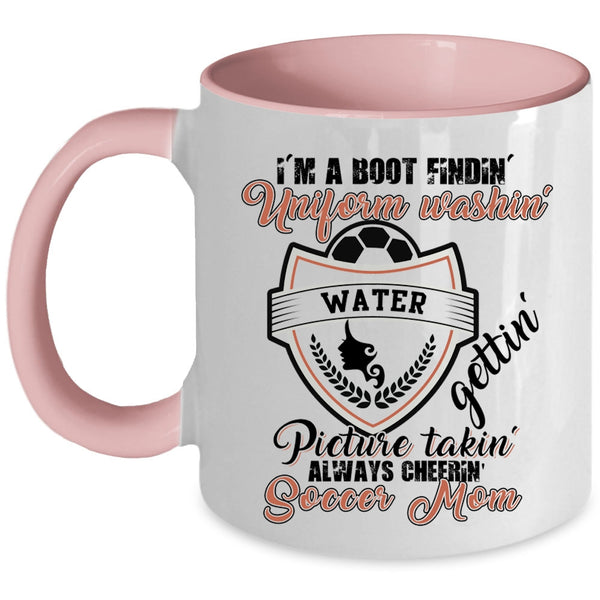 Cute Gift For Soccer Mom Coffee Mug, I'm A Soccer Mom Accent Mug
