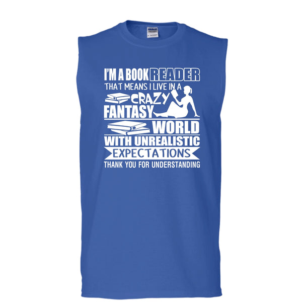 I'm A Book Reader T Shirt, I Live In A Crazy Fantasy T Shirt, Cool T Shirt (Men's Cotton Sleeveless)