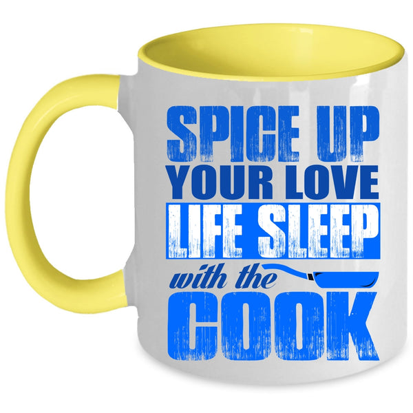 Cool Chef Coffee Mug, Spice Up Your Love Life Sleep With The Cook Accent Mug