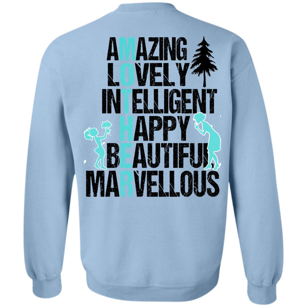 I Love Mom T Shirt, Amazing Lovely Intelligent Happy Sweatshirt