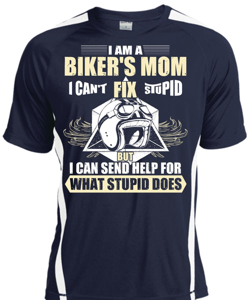I Am A Biker's Mom T Shirt, Fix Stupid T Shirt, Cool Shirt