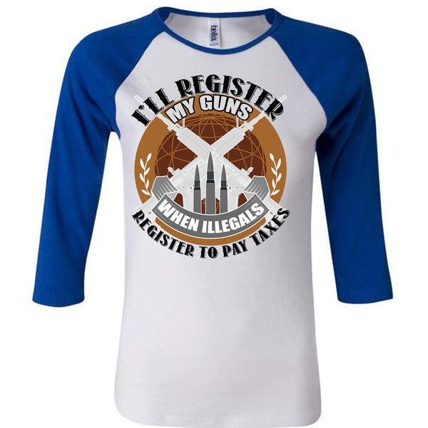 I'll Register My Guns T Shirt, I Love Veteran T Shirt, Awesome T-Shirts
