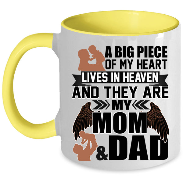 They Are My Mom And Dad Coffee Mug, A Big Piece Of My Heart Lives In Heaven Accent Mug