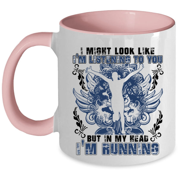 Awesome Runner Coffee Mug, In My Head I'm Running Accent Mug