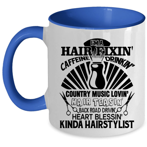 Awesome Hairstylist Coffee Mug, I'm A Hair Fixing Accent Mug