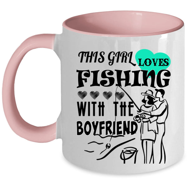 Cool Couple Coffee Mug, This Girl Loves Fishing With The Boyfriend Accent Mug