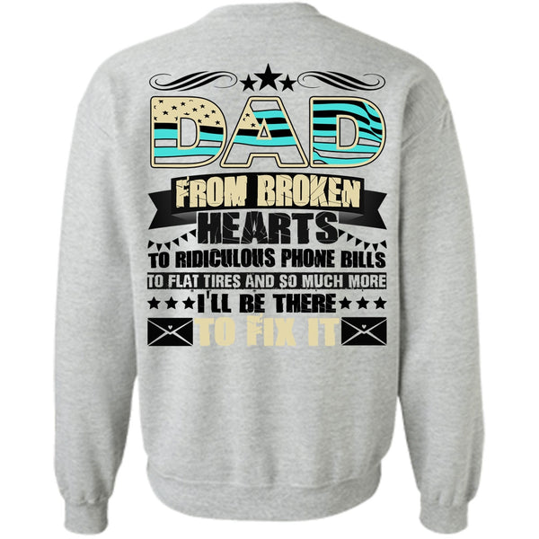 I Love Dad T Shirt, Dad From Broken Hearts Sweatshirt