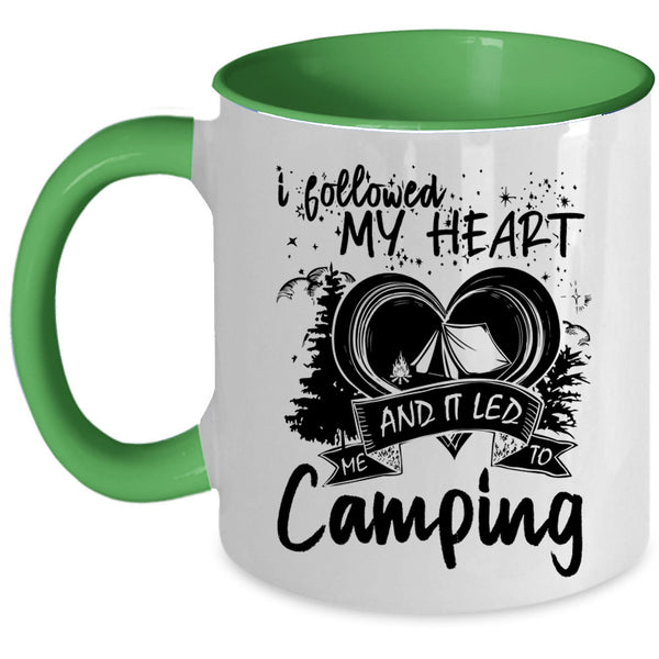 I Love Camping Coffee Mug, I Followed My Heart Accent Mug