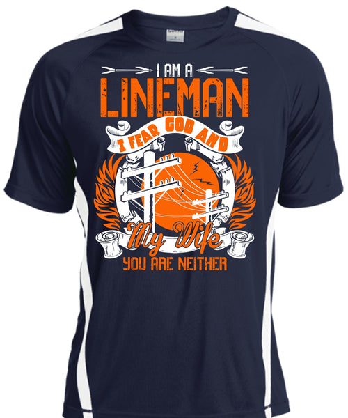 I Am A Lineman T Shirt, I Fear God And My Wife T Shirt, Cool Shirt