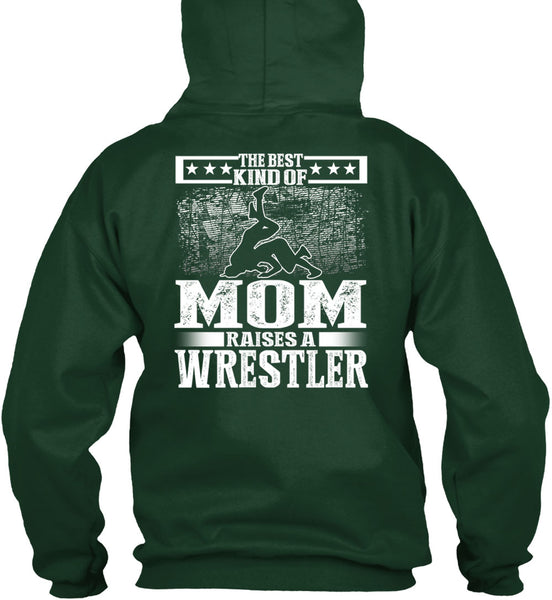 The Best Kind Of Mom T Shirt, Raises A Wrestler T Shirt