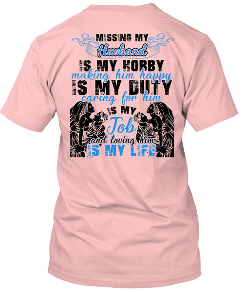 Missing My Husband T Shirt, I Love Husband T Shirt