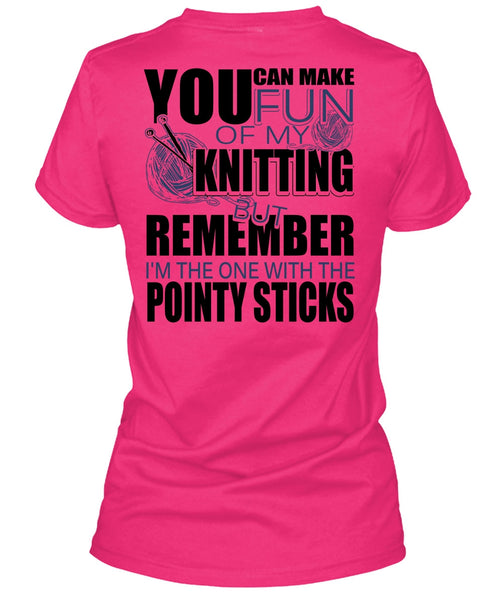 Fun Of My Knitting T Shirt, I Love Knitting T Shirt