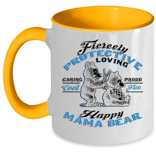 Fun Happy Mama Bear Coffee Mug, Fiercely Protective Loving Accent Mug