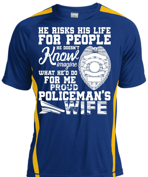Proud Policeman's Wife T Shirt, He Risks His Life T Shirt, Cool Shirt