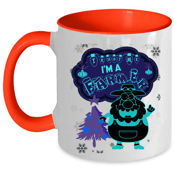 Funny Christmas Gift For Farmer Coffee Mug, I'm A Farmer Accent Mug