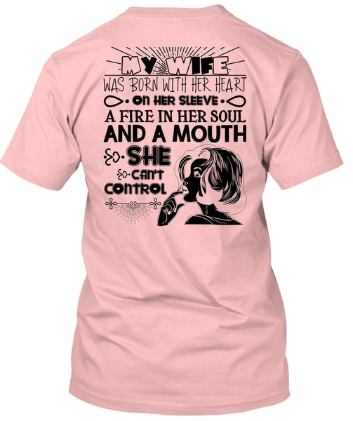 My Wife Was Born With Her Heart T Shirt, I Love Wife T Shirt