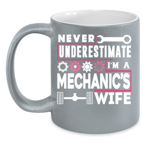 I'm A Mechanic's Wife Coffee Mug, Gift For Mechanic's Wife Coffee Cup