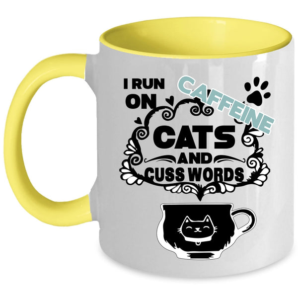 Cute Cat Coffee Mug, I Run On Caffeine Cats Accent Mug