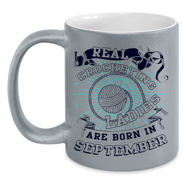 Born In September Coffee Mug, Real Crocheting Ladies Accent Mug