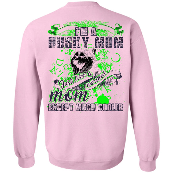 I Love Husky T Shirt, I'm A Husky Mom Sweatshirt