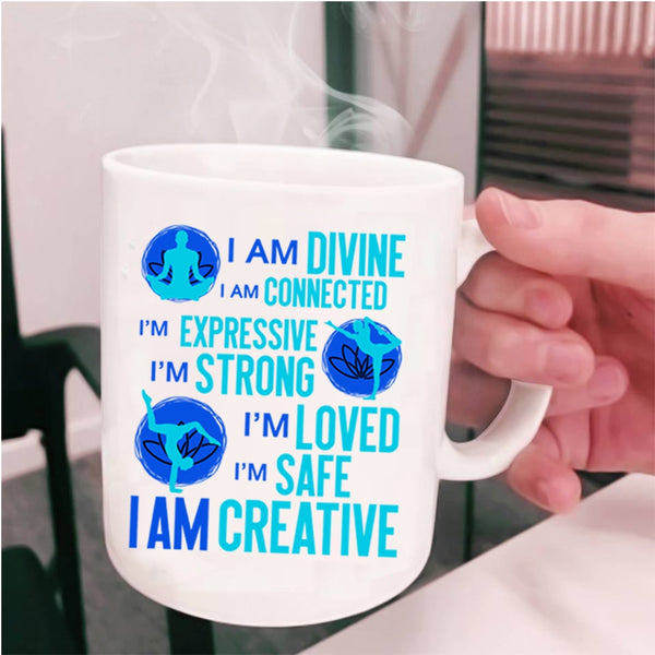Cool Gift For Yoga Lover Coffee Mug, I Am Divine I Am Connected Cup