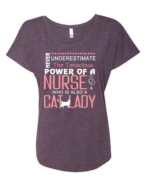 The Tenacious Power Of A Nurse Who Is Also A Cat Lady T Shirt, My Pets T Shirt (Ladies' Triblend Dolman Sleeve)