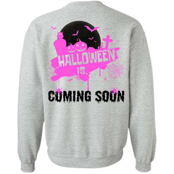 Wait For Halloween T Shirt, Halloween Is Coming Soon Sweatshirt