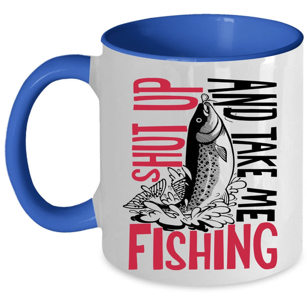 Best Gift For Fisher Coffee Mug, Take Me Fishing Accent Mug